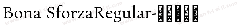 Bona SforzaRegular字体转换